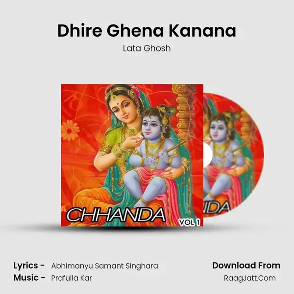 Dhire Ghena Kanana mp3 song