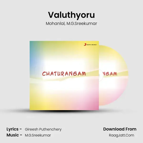 Valuthyoru Song mp3 | Mohanlal