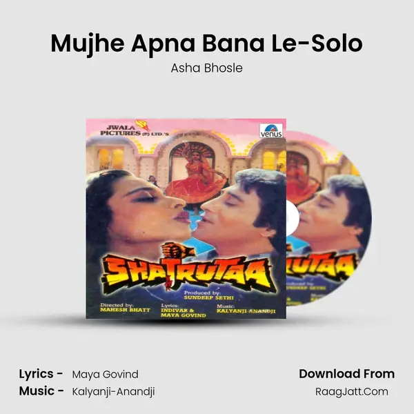 Mujhe Apna Bana Le-Solo Song mp3 | Asha Bhosle