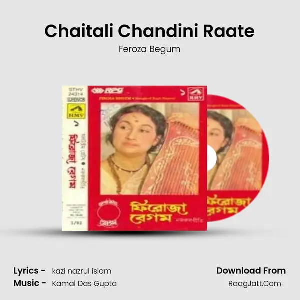 Chaitali Chandini Raate Song mp3 | Feroza Begum