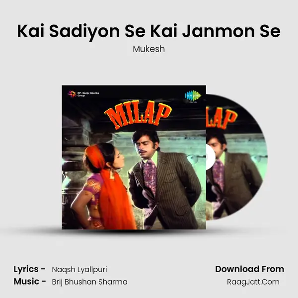 Kai Sadiyon Se Kai Janmon Se Song mp3 | Mukesh