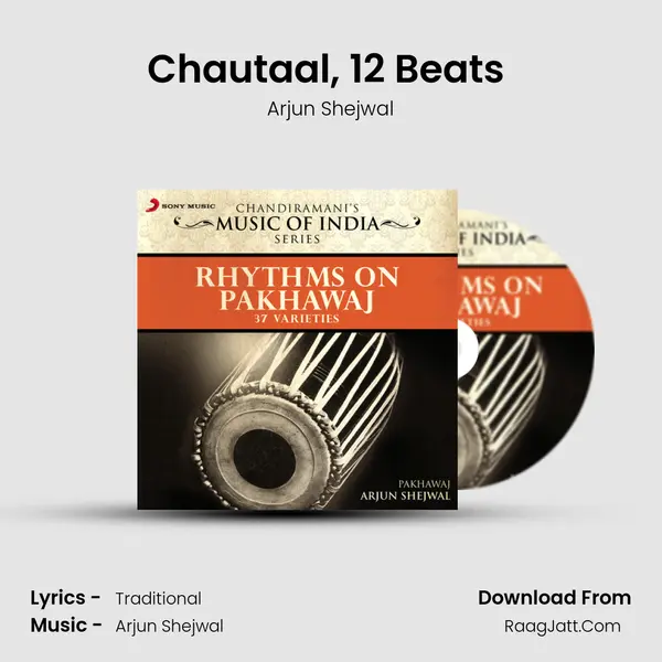 Chautaal, 12 Beats (3 Varieties) Song mp3 | Arjun Shejwal