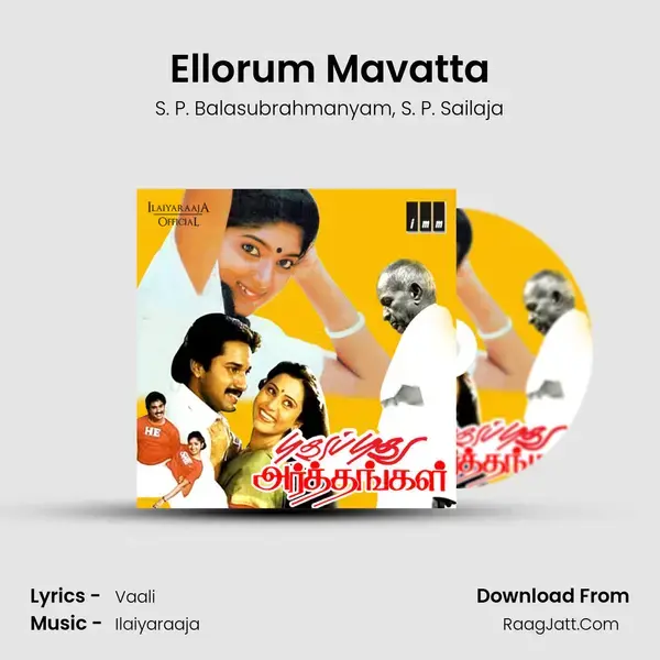 Ellorum Mavatta Song mp3 | S. P. Balasubrahmanyam