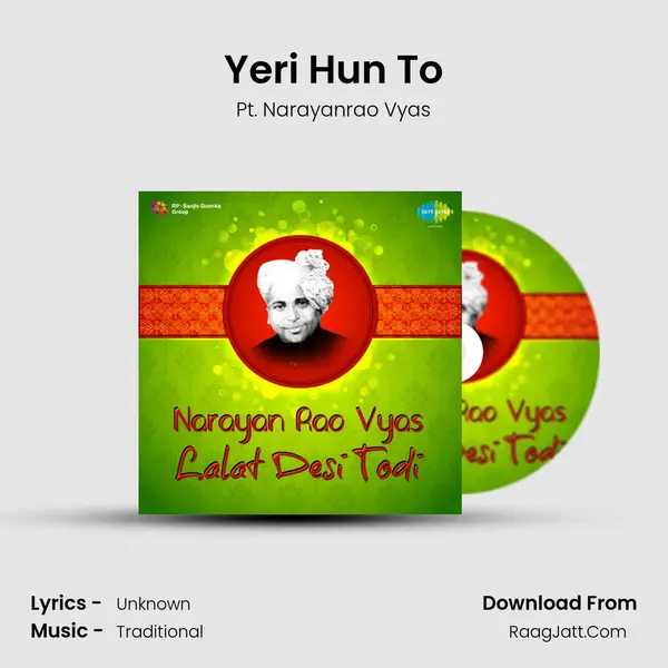 Yeri Hun To Song mp3 | Pt. Narayanrao Vyas