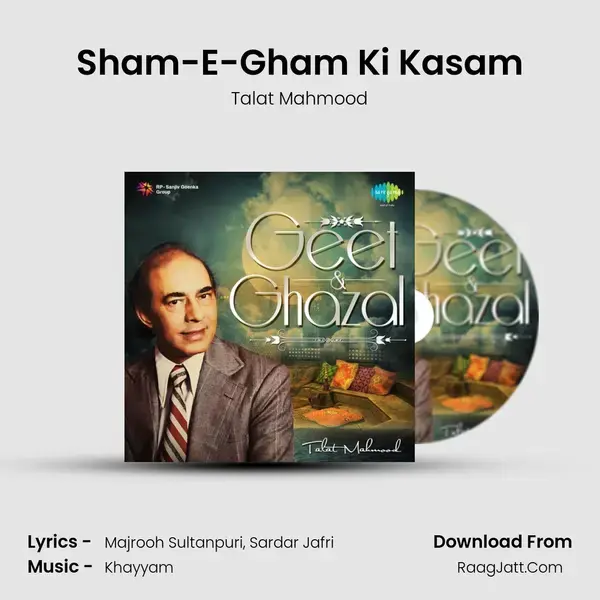 Sham-E-Gham Ki Kasam Song mp3 | Talat Mahmood