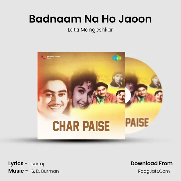 Badnaam Na Ho Jaoon Song mp3 | Lata Mangeshkar