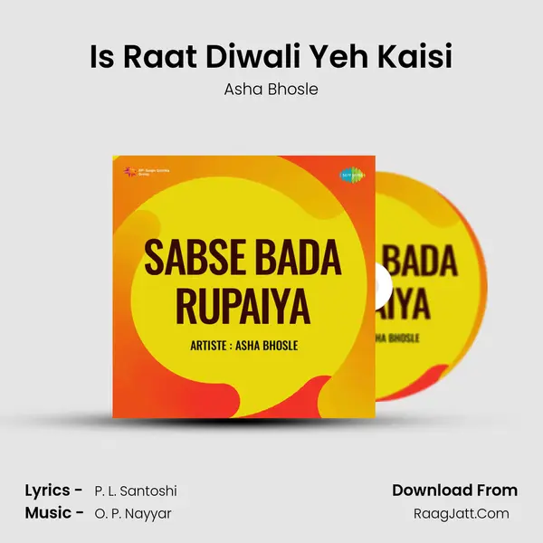 Is Raat Diwali Yeh Kaisi Song mp3 | Asha Bhosle