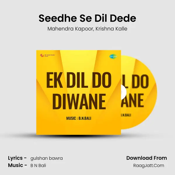 Seedhe Se Dil Dede mp3 song