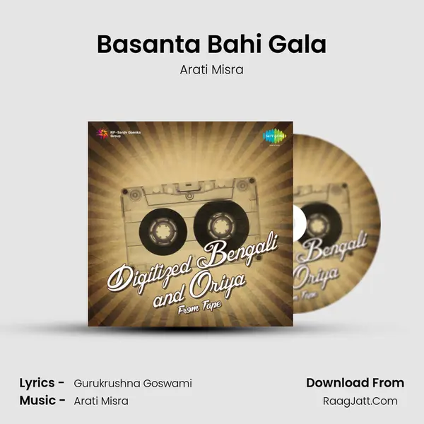 Basanta Bahi Gala Song mp3 | Arati Misra