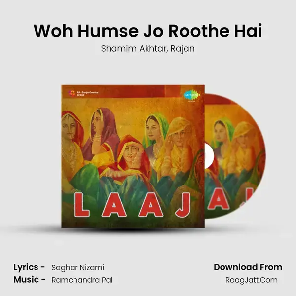 Woh Humse Jo Roothe Hai Song mp3 | Shamim Akhtar