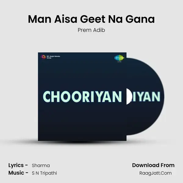 Man Aisa Geet Na Gana Song mp3 | Prem Adib