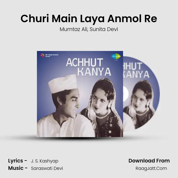 Churi Main Laya Anmol Re Song mp3 | Mumtaz Ali