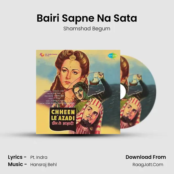 Bairi Sapne Na Sata Song mp3 | Shamshad Begum