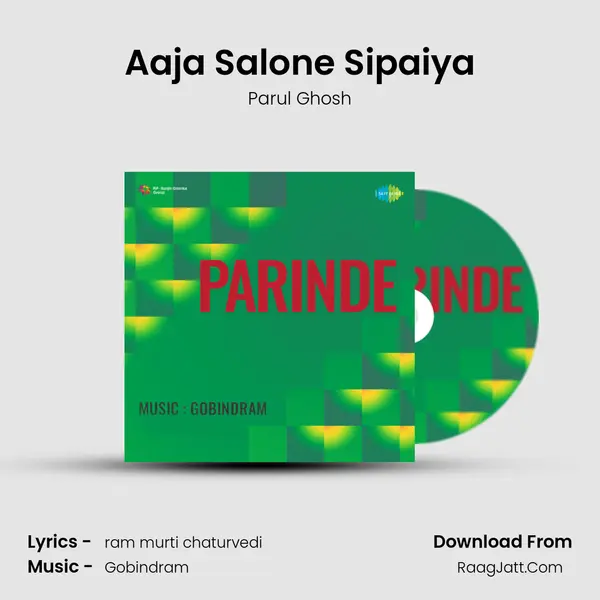 Aaja Salone Sipaiya mp3 song