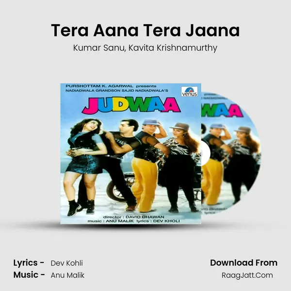 Tera Aana Tera Jaana Song mp3 | Kumar Sanu