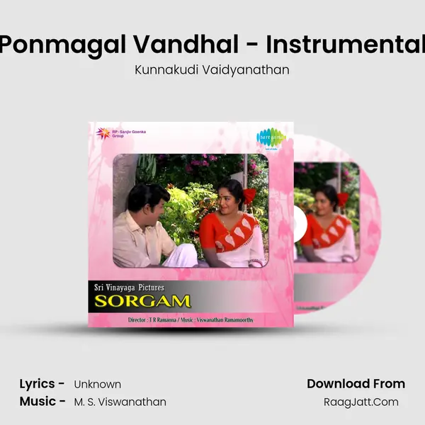 Ponmagal Vandhal - Instrumental Song mp3 | Kunnakudi Vaidyanathan