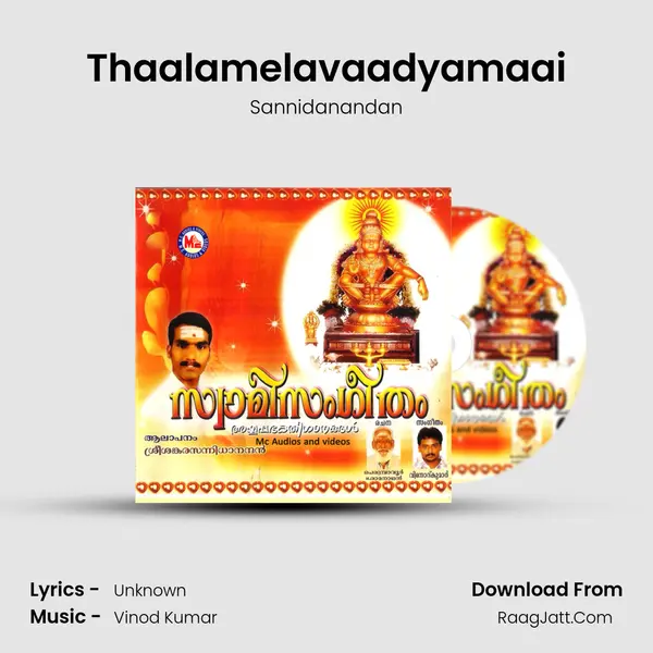 Thaalamelavaadyamaai Song mp3 | Sannidanandan