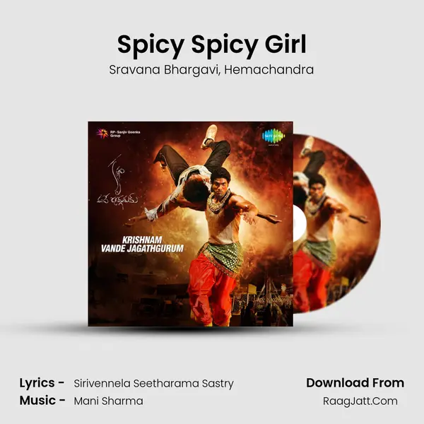 Spicy Spicy Girl Song mp3 | Sravana Bhargavi