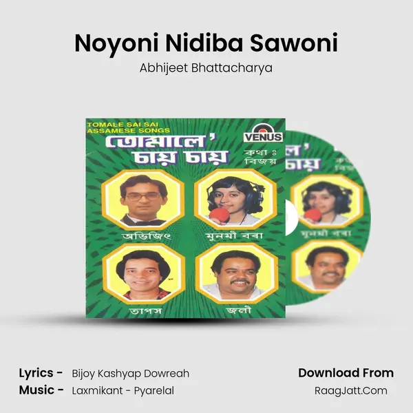 Noyoni Nidiba Sawoni Song mp3 | Abhijeet Bhattacharya