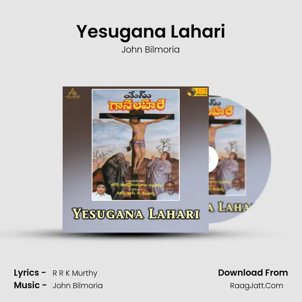 Yesugana Lahari Song mp3 | John Bilmoria