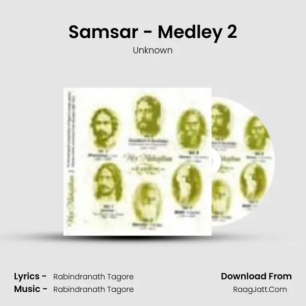 Samsar - Medley 2 Song mp3 | Unknown