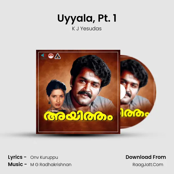 Uyyala, Pt. 1 Song mp3 | K J Yesudas