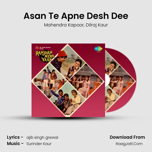 Asan Te Apne Desh Dee Song mp3 | Mahendra Kapoor