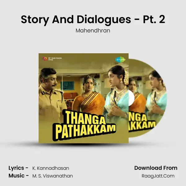 Story And Dialogues - Pt. 2 mp3 song