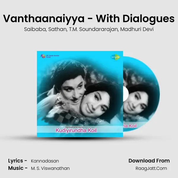 Vanthaanaiyya - With Dialogues Song mp3 | Saibaba