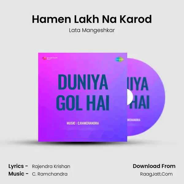 Hamen Lakh Na Karod Song mp3 | Lata Mangeshkar