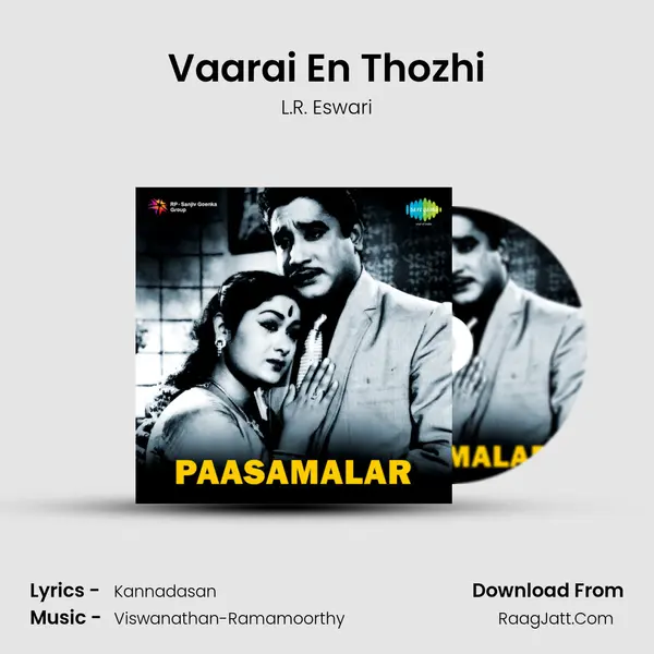 Vaarai En Thozhi Song mp3 | L.R. Eswari