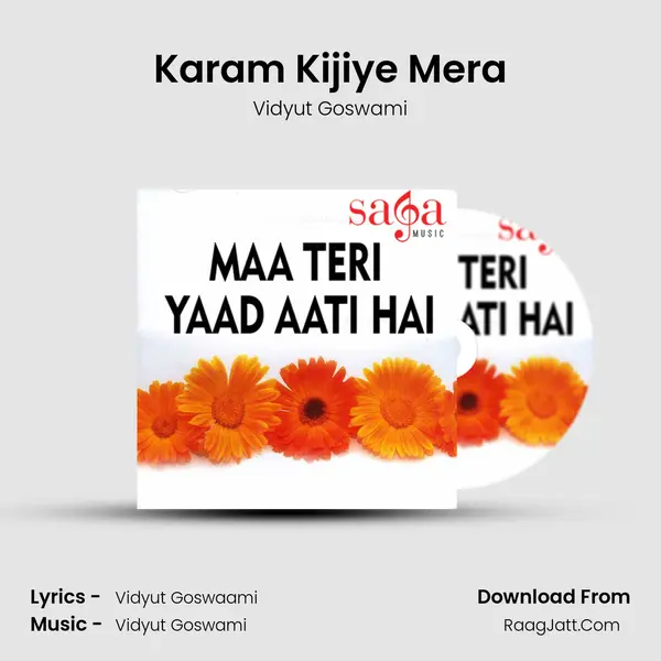 Karam Kijiye Mera mp3 song