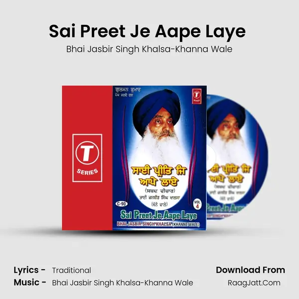 Sai Preet Je Aape Laye - Bhai Jasbir Singh Khalsa-Khanna Wale