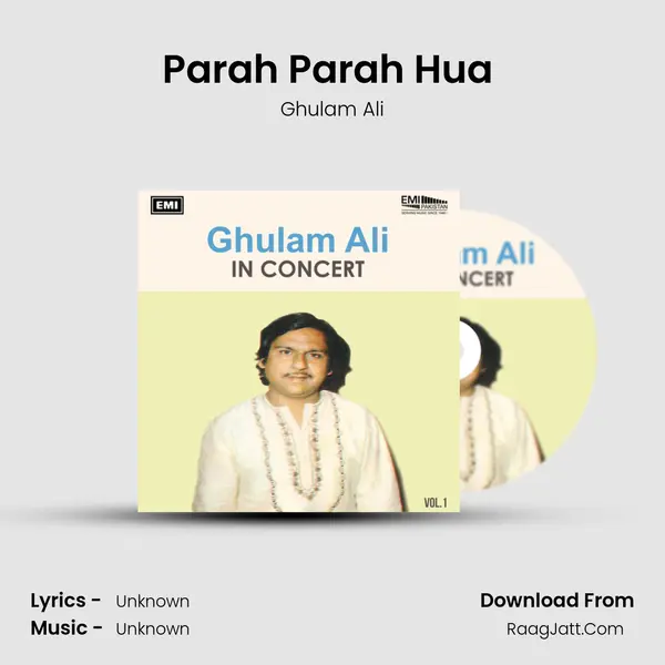 Parah Parah Hua (Live) Song mp3 | Ghulam Ali