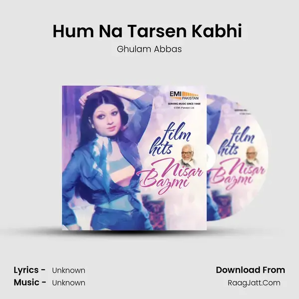 Hum Na Tarsen Kabhi (from 