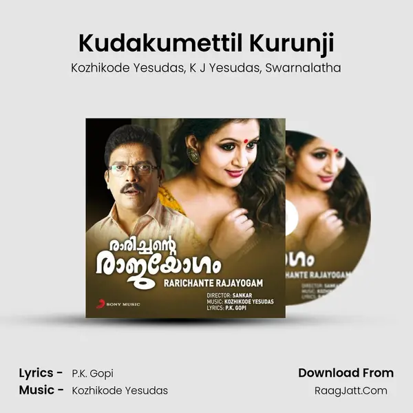 Kudakumettil Kurunji Song mp3 | Kozhikode Yesudas