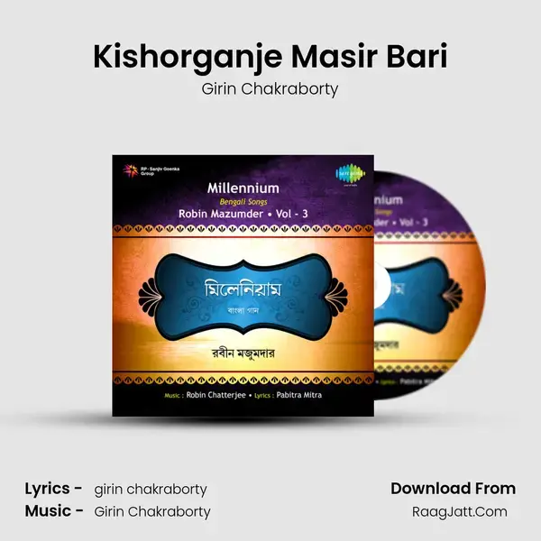 Kishorganje Masir Bari Song mp3 | Girin Chakraborty