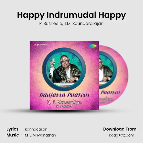 Happy Indrumudal Happy Song mp3 | P. Susheela