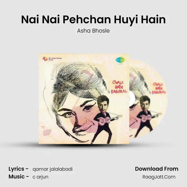 Nai Nai Pehchan Huyi Hain Song mp3 | Asha Bhosle