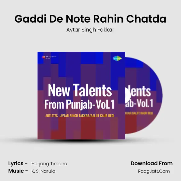 Gaddi De Note Rahin Chatda mp3 song