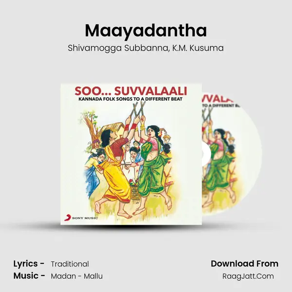 Maayadantha mp3 song