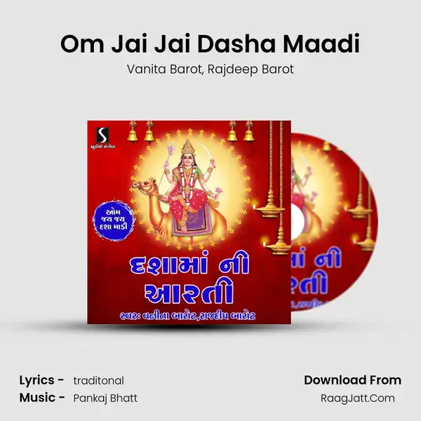 Om Jai Jai Dasha Maadi - Vanita Barot