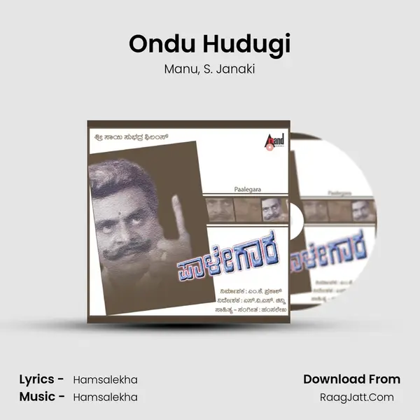 Ondu Hudugi Song mp3 | Manu