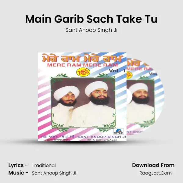 Main Garib Sach Take Tu Song mp3 | Sant Anoop Singh Ji