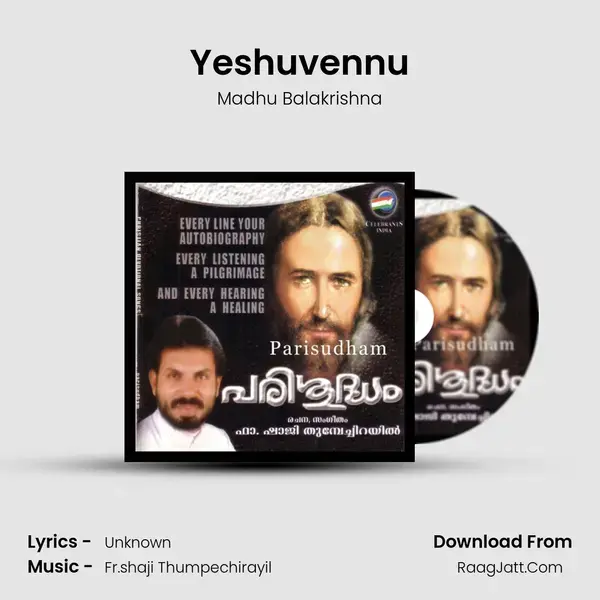 Yeshuvennu Song mp3 | Madhu Balakrishna