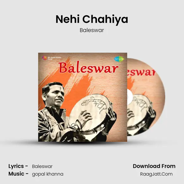 Nehi Chahiya Song mp3 | Baleswar