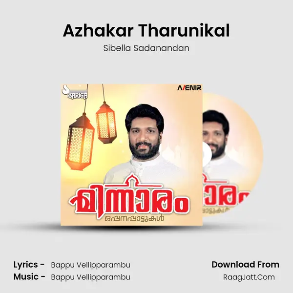 Azhakar Tharunikal Song mp3 | Sibella Sadanandan