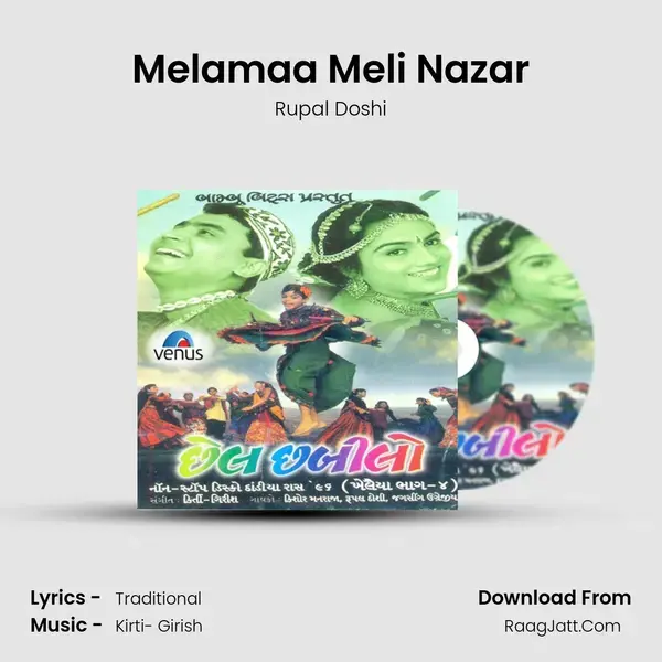 Melamaa Meli Nazar Song mp3 | Rupal Doshi