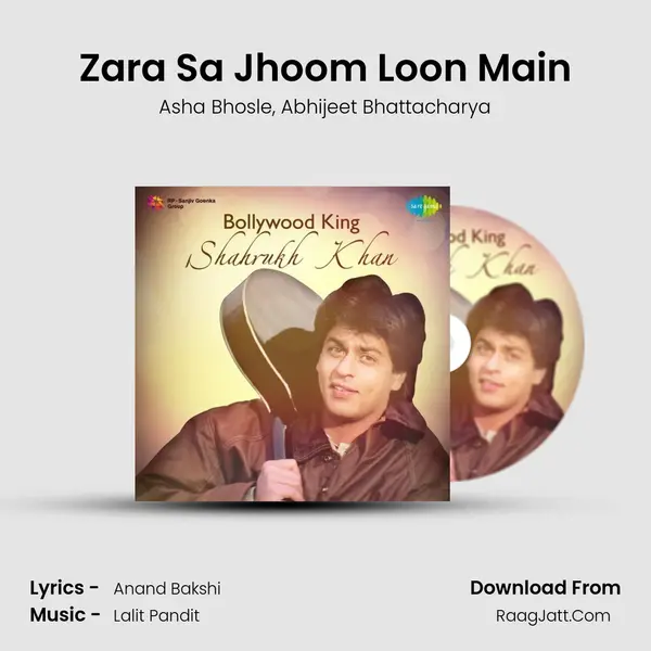 Zara Sa Jhoom Loon Main Song mp3 | Asha Bhosle