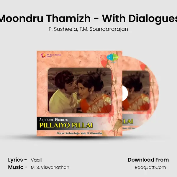 Moondru Thamizh - With Dialogues Song mp3 | P. Susheela